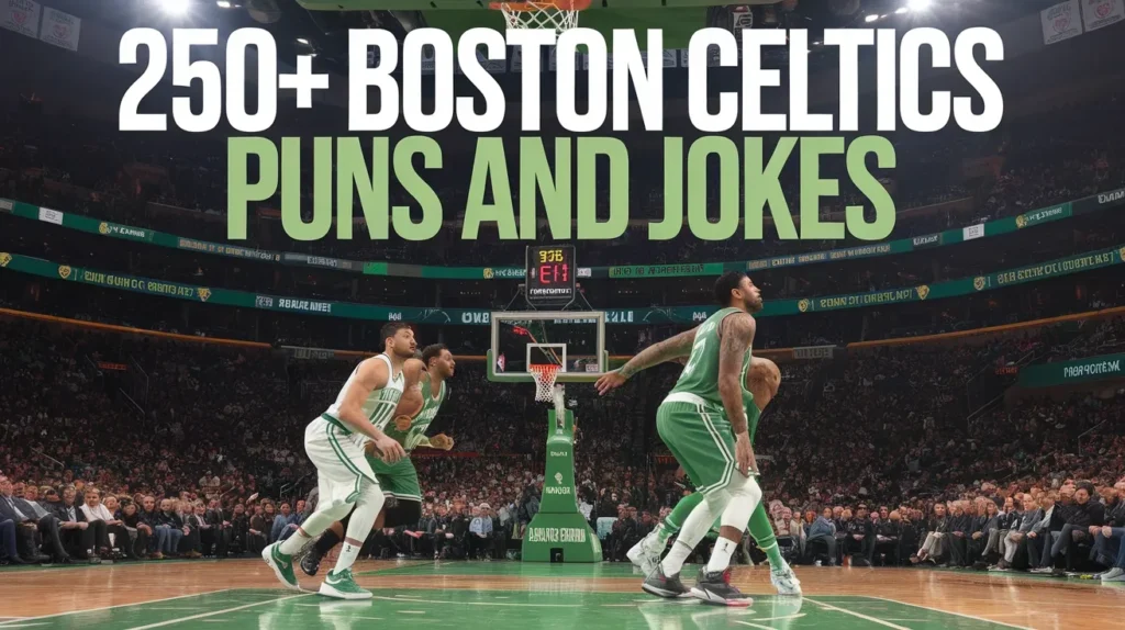 Boston Celtics Puns and Jokes