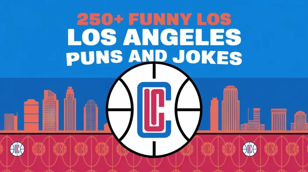 Funny Los Angeles Clippers Puns and Jokes