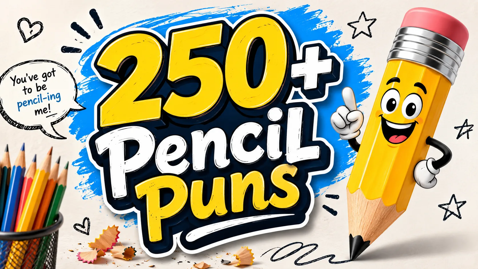 250+ Pencil Puns