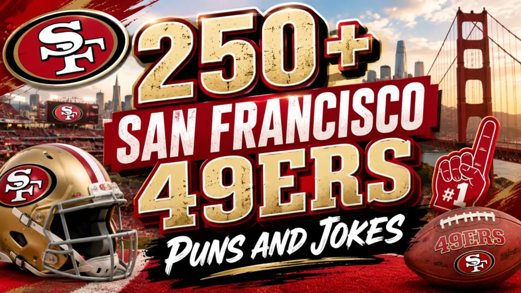 San Francisco 49ers Puns and Jokes
